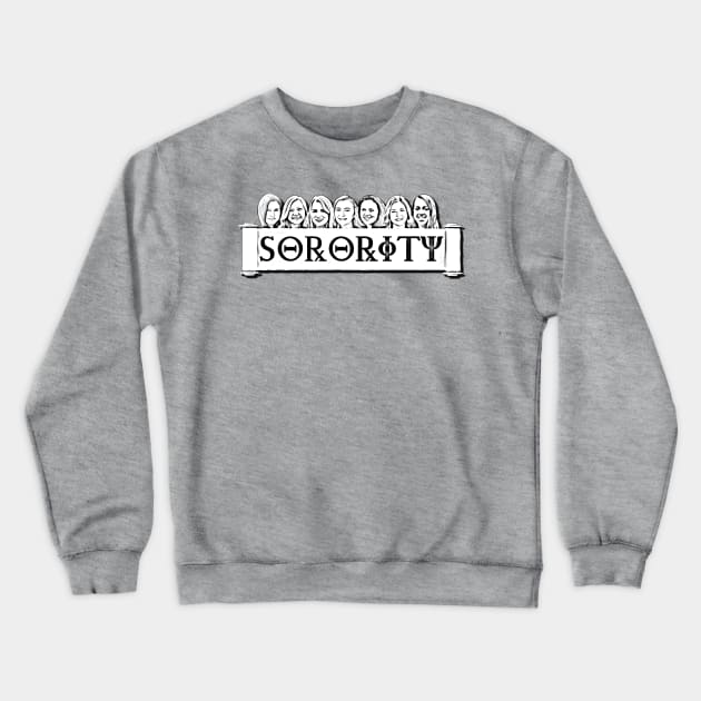 Sorority Crewneck Sweatshirt by LikeABith